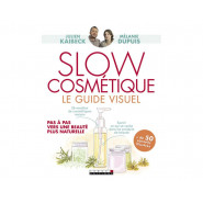 Slow cosmétique - Guide visuel de Editions Leduc.s.